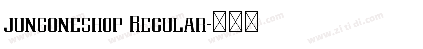 jungoneshop Regular字体转换 jungoneshop Regular字体转换